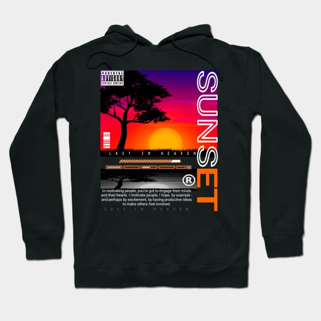 Sunset - Last in Heaven Hoodie by Permana Store official